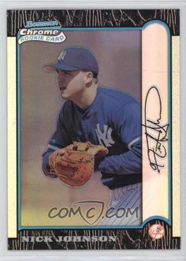 1999 Bowman Chrome - [Base] - Refractor #185 - Nick Johnson