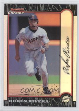 1999 Bowman Chrome - [Base] - Refractor #3 - Ruben Rivera