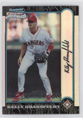 1999 Bowman Chrome - [Base] - Refractor #312 - Kelly Dransfeldt