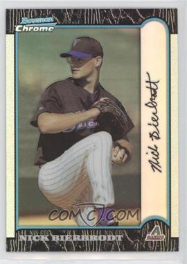 1999 Bowman Chrome - [Base] - Refractor #390 - Nick Bierbrodt