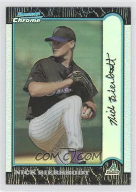 1999 Bowman Chrome - [Base] - Refractor #390 - Nick Bierbrodt