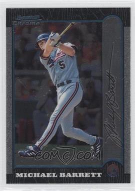 1999 Bowman Chrome - [Base] #123 - Michael Barrett