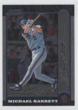 1999 Bowman Chrome - [Base] #123 - Michael Barrett