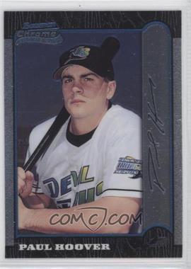 1999 Bowman Chrome - [Base] #158 - Paul Hoover