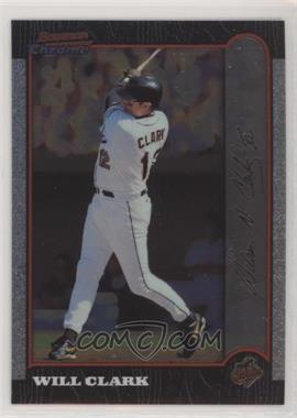 1999 Bowman Chrome - [Base] #257 - Will Clark