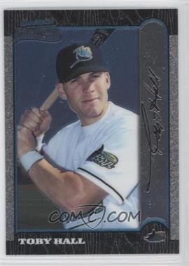 1999 Bowman Chrome - [Base] #307 - Toby Hall