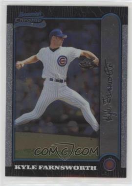 1999 Bowman Chrome - [Base] #317 - Kyle Farnsworth