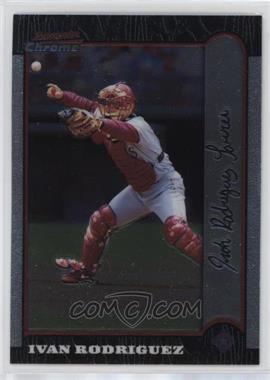 1999 Bowman Chrome - [Base] #37 - Ivan Rodriguez