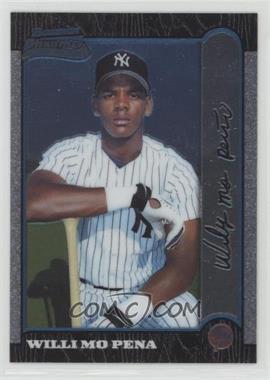 1999 Bowman Chrome - [Base] #401 - Willi Mo Pena