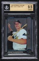 Josh Hamilton [BGS 9.5 GEM MINT]