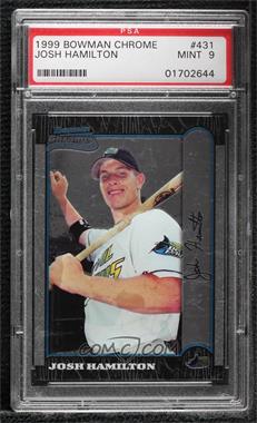 1999 Bowman Chrome - [Base] #431 - Josh Hamilton [PSA 9 MINT]