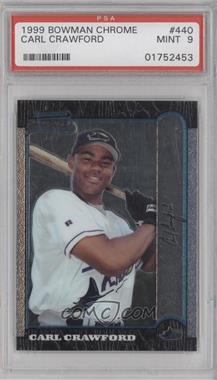 1999 Bowman Chrome - [Base] #440 - Carl Crawford [PSA 9 MINT]