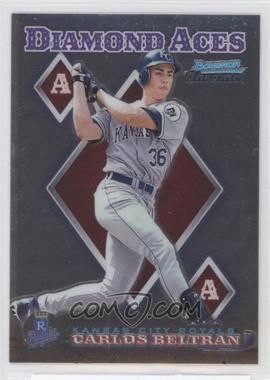 1999 Bowman Chrome - Diamond Aces #DA6 - Carlos Beltran [EX to NM]