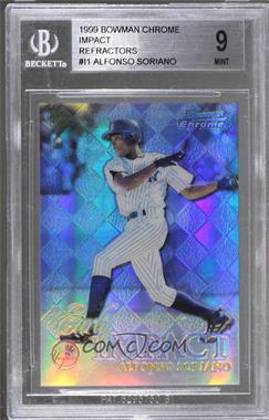 1999 Bowman Chrome - Impact - Refractor #I1 - Early Impact - Alfonso Soriano [BGS 9 MINT]