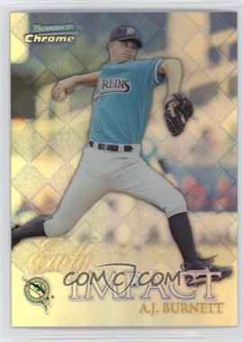 1999 Bowman Chrome - Impact - Refractor #I4 - Early Impact - A.J. Burnett