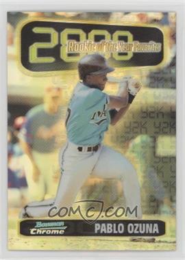 1999 Bowman Chrome - Rookie of the Year Favorites - Refractor #ROY6 - Pablo Ozuna