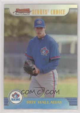 1999 Bowman Chrome - Scouts' Choice - Refractor #SC20 - Roy Halladay