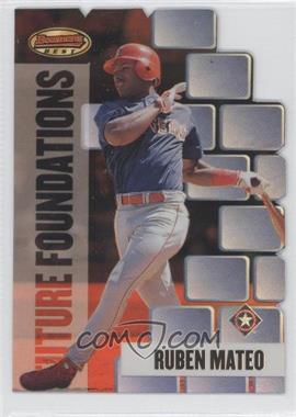 1999 Bowman's Best - Future Foundations - Mach II #FF1 - Ruben Mateo /1000