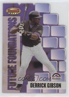 1999 Bowman's Best - Future Foundations - Mach III #FF9 - Derrick Gibson /500