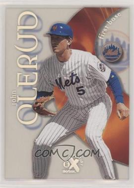 1999 EX Century - [Base] #54 - John Olerud [EX to NM]