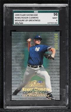 1999 Flair Showcase - Measure of Greatness #1 MG - Roger Clemens /500 [SGC 96 MINT 9]