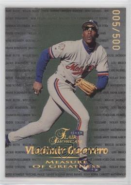 1999 Flair Showcase - Measure of Greatness #5 MG - Vladimir Guerrero /500