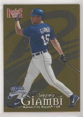 1999 Fleer Brilliants - [Base] - Gold #129G - Jeremy Giambi /99 [Noted]