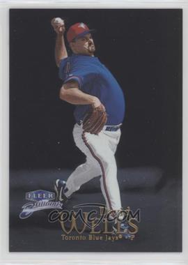 1999 Fleer Brilliants - [Base] #102 - David Wells