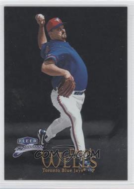 1999 Fleer Brilliants - [Base] #102 - David Wells