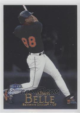 1999 Fleer Brilliants - [Base] #107 - Albert Belle [EX to NM]