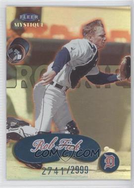 1999 Fleer Mystique - [Base] #119 - Robert Fick /2999