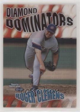 1999 Fleer Sports Illustrated - Diamond Dominators #2 DD - Roger Clemens