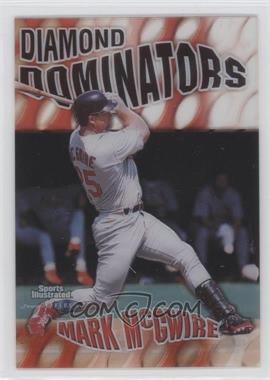 1999 Fleer Sports Illustrated - Diamond Dominators #9 DD - Mark McGwire