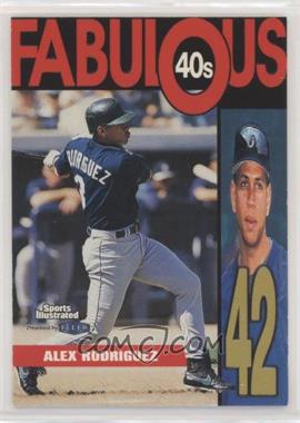 1999 Fleer Sports Illustrated - Fabulous 40s #12 FF - Alex Rodriguez