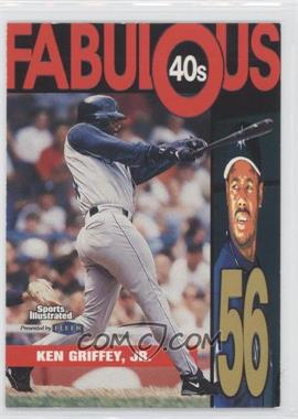 1999 Fleer Sports Illustrated - Fabulous 40s #3 FF - Ken Griffey Jr.