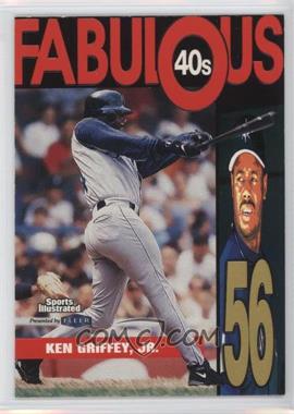 1999 Fleer Sports Illustrated - Fabulous 40s #3 FF - Ken Griffey Jr.