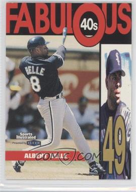 1999 Fleer Sports Illustrated - Fabulous 40s #5 FF - Albert Belle