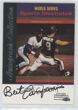 1999 Fleer Sports Illustrated Greats of the Game - Autographs #_BECA - Bert Campaneris