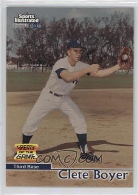 1999 Fleer Sports Illustrated Greats of the Game - [Base] #78 - Clete Boyer