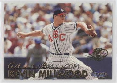 1999 Fleer Tradition - [Base] - Millenium Edition #206 - Kevin Millwood