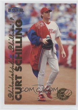 1999 Fleer Tradition - [Base] - Millenium Edition #270 - Curt Schilling