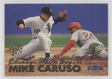 1999 Fleer Tradition - [Base] - Millenium Edition #53 - Mike Caruso