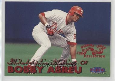 1999 Fleer Tradition - [Base] - Warning Track #71W - Bobby Abreu