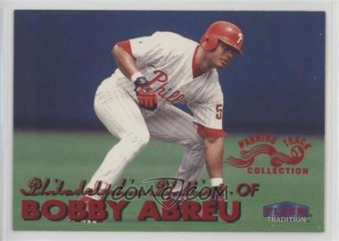 1999 Fleer Tradition - [Base] - Warning Track #71W - Bobby Abreu