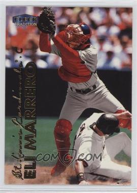 1999 Fleer Tradition - [Base] #174 - Eli Marrero