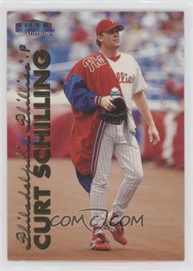 1999 Fleer Tradition - [Base] #270 - Curt Schilling