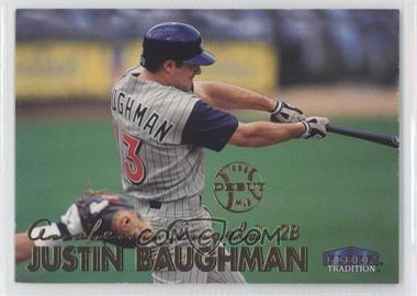 1999 Fleer Tradition - [Base] #310 - Justin Baughman