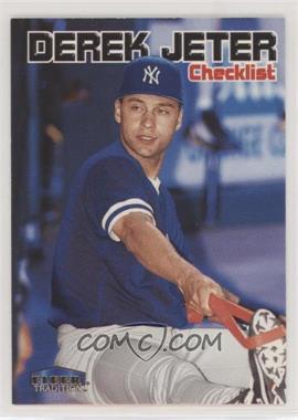 1999 Fleer Tradition - [Base] #598 - Checklist - Derek Jeter [EX to NM]