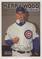 Checklist - Kerry Wood [EX to NM]