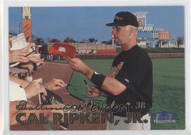 1999 Fleer Tradition - [Base] #8 - Cal Ripken Jr.